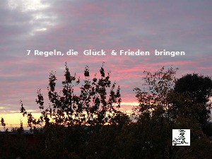 7 Regeln, die Glck und Frieden bringen