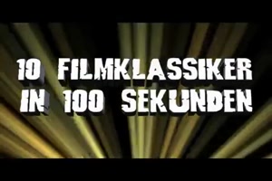 10 Filmklassiker in 100 Sekunden