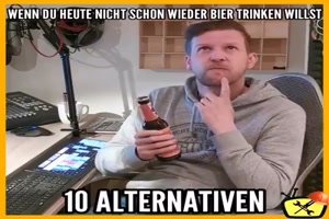 Herrliche Umschreibungen frs Bier trinken