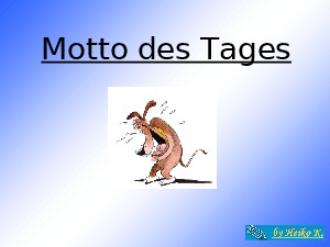klicke hier, um die Datei herunterzuladen Motto des Tages