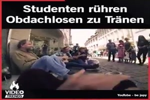 Studenten rühren Obdachlosen zu Tränen