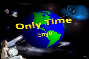Video Only Time - Enya