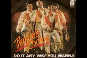 Peoples Choice - Do it any way you wanna - 1975