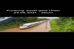 Bahnlinie Freiburg Basel 23.6.21