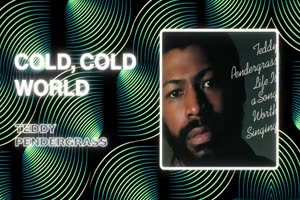 Teddy Pendergrass - Cold Cold World Official PhillySound