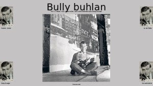 bully buhlan 010