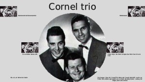 cornel trio 003