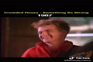 CROWDED HOUSE - Something So Strong