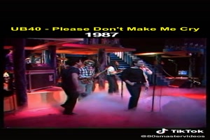 UB40 - Please don't make me Cry