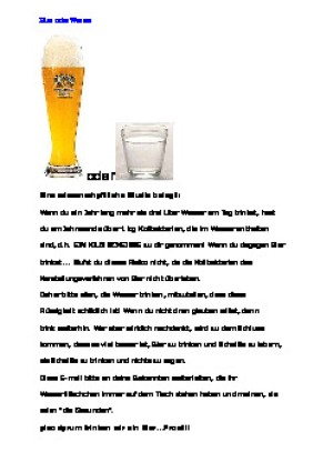 Bier oder Wasser