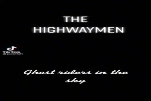 THE HIGHWAYMAN - Ghost Raider in the Sky