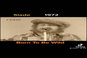 SLADE - Born to be Wild
