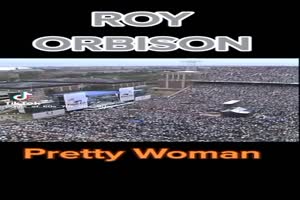ROY ORBISON LIFE -Pretty Woman