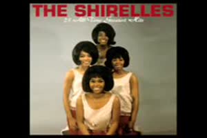 THE SHIRELLES - DEDICATED TO THE ONE I LOVE
