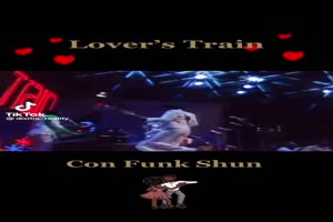 CON FUNK SHUN - Lover's Train (Soul Train)