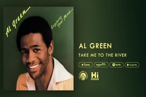 AL GREEN - Take Me To The River