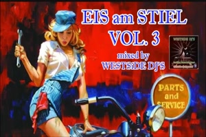 EIS AM STIEL VOL 3 - OLDIES 50s 60s mixed by WESTSiDE DJ S