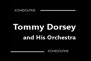 TOMMY DORSAY, FRANK SINATRA - The one I love