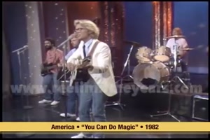AMERICA - You Can Do Magic