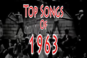 TOP SONGS of 1963
