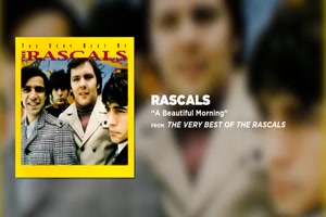 THE RASCALS - A Beautiful Morning