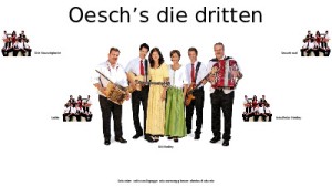 oesch's die dritten 007