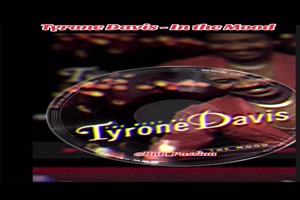 TYRONE DAVIS - In the Mood