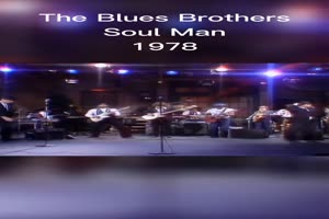 THE BLUES BROTHERS - Soul Man