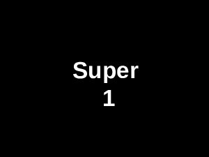 super--1