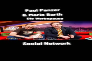 PAUL PANZER & MARIO BARTH - Die Werbepause