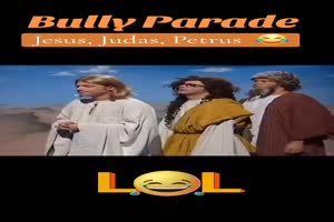 BULLY PARADE - Jesus Judas Petrus