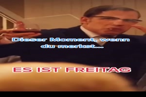 Es ist Freitag