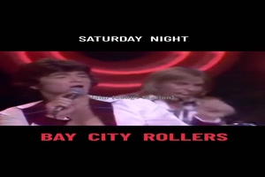 BAY CITY ROLLERS - Saturday Night