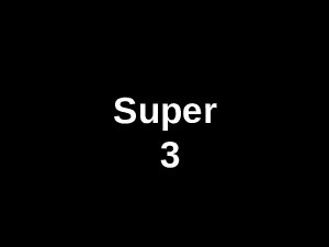 super-3