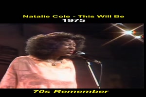 NATALIE COLE - This will be