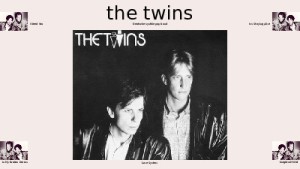 the twins 003