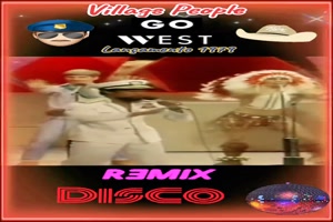 VILLAGE PEOPLE - Go West (1979)