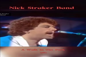 NICK-STRAKER-BAND---A-walk-in-the-park-(1980).mp4 von Keule56