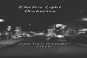 ELECTRIC-LIGHT-ORCHESTRA---Last-train-to-London-(1979).mp4 von Keule56