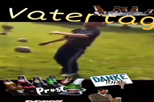 Vatertag.mp4 von Zicke